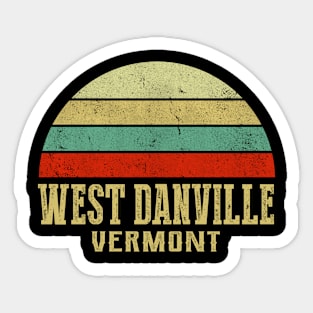 WEST DANVILLE VERMONT Vintage Retro Sunset Sticker